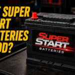 Are Super Start Batteries Good?